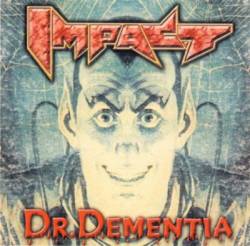 Impact (CHL) : Dr. Dementia